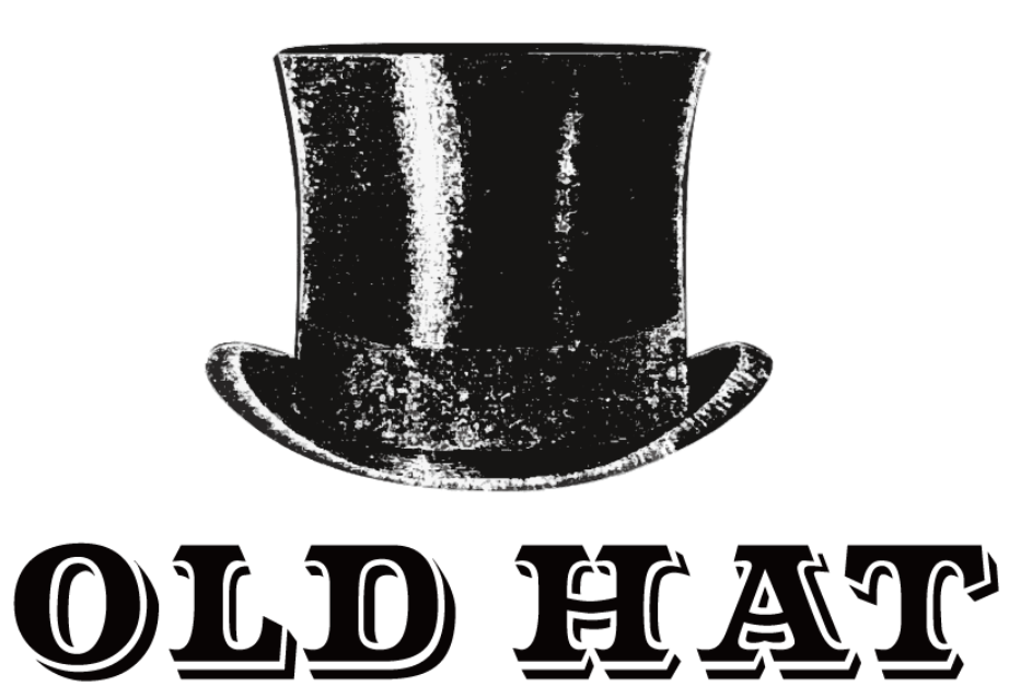 OLD HAT